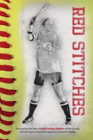 Red Stitches de Leann Sanders Shelton