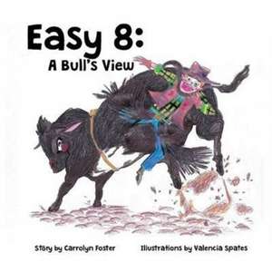Easy 8 de Carrolyn Foster