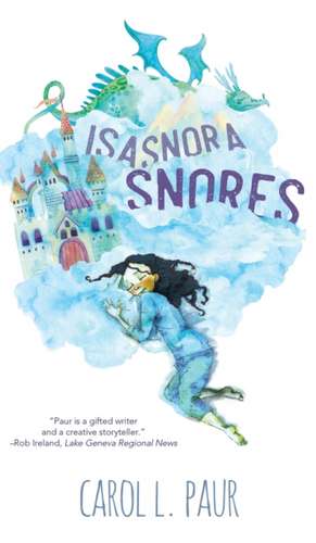 Isasnora Snores de Carol L. Paur