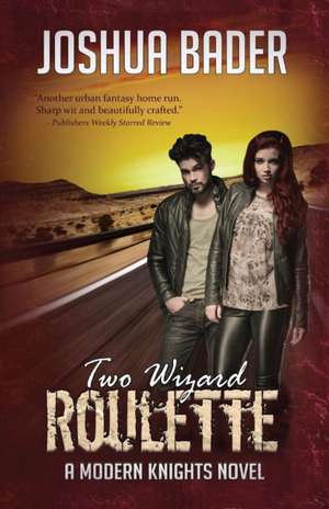 Bader, J: Two Wizard Roulette