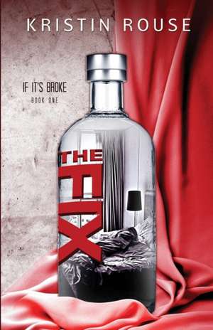 The Fix de Kristin Rouse