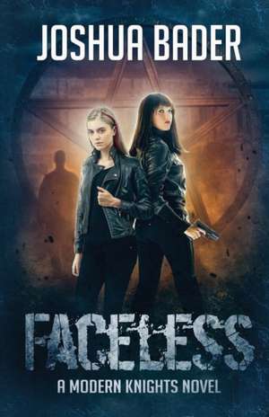 Faceless de Joshua Bader