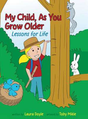 My Child, As You Grow Older de Doyle Laura