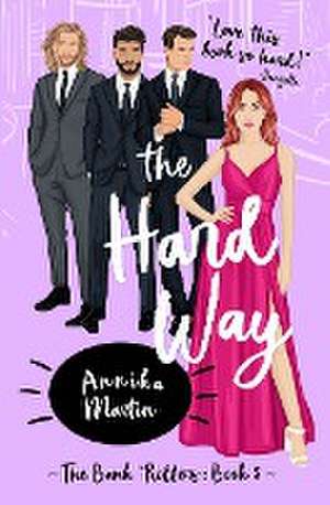 The Hard Way de Annika Martin