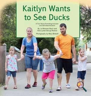 Kaitlyn Wants to See Ducks de Jo Meserve Mach