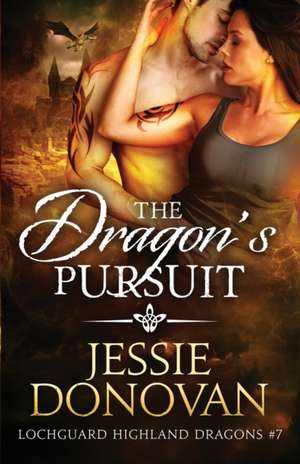 The Dragon's Pursuit de Jessie Donovan