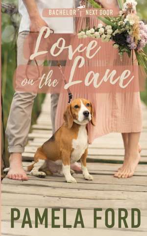 Love on the Lane de Pamela Ford