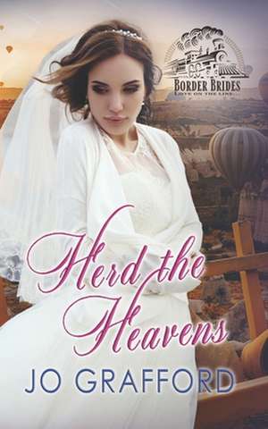 Herd the Heavens de Jo Grafford