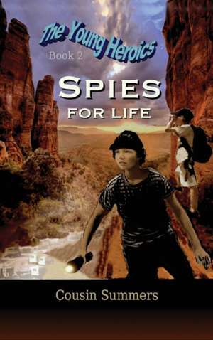 SPIES For Life de Cousin Summers