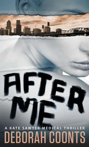 After Me de Deborah Coonts