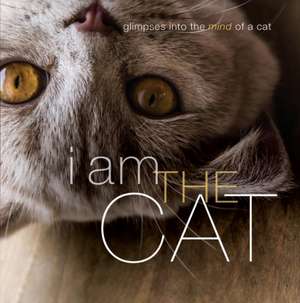 I Am the Cat de Liz Abeler Blaylock