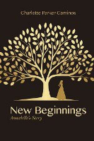 New Beginnings de Charlotte Parker Caminos