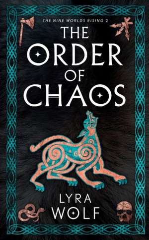 The Order of Chaos de Lyra Wolf