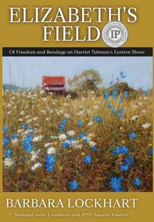 Elizabeth's Field de Barbara Lockhart
