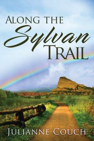 Along the Sylvan Trail de Julianne Couch