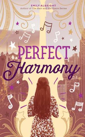 Perfect Harmony de Emily Albright