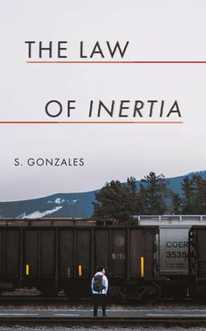 The Law of Inertia de S. Gonzales