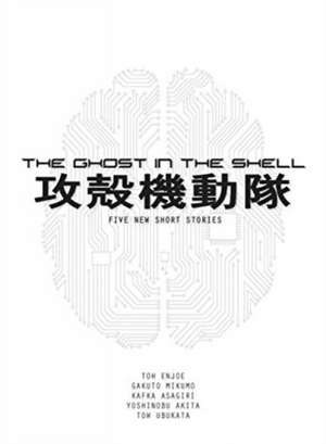 The Ghost in the Shell Novel: Film Tie-In de Tow Ubukata