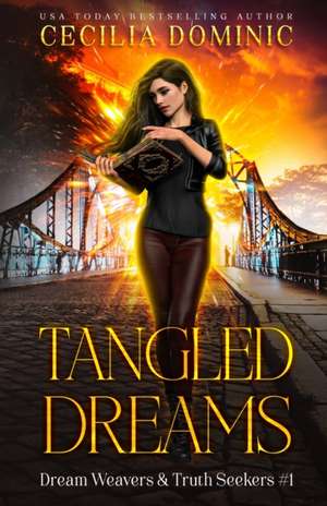 Tangled Dreams de Cecilia Dominic