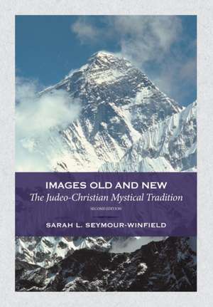 Images Old and New de Sarah Seymour-Winfield