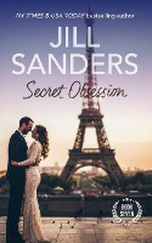 Secret Obsession de Jill Sanders