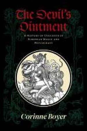 The Devil's Ointment de Corinne Boyer