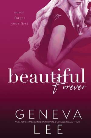 Beautiful Forever de Geneva Lee