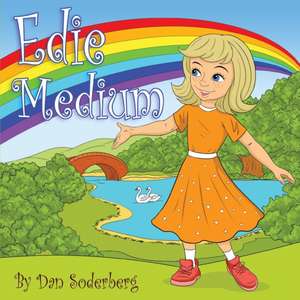 Edie Medium de Dan Soderberg