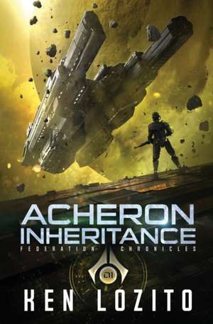 Acheron Inheritance de Ken Lozito