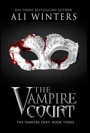 The Vampire Court de Ali Winters