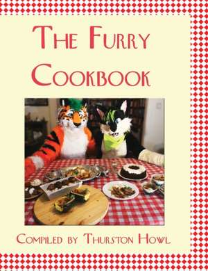 The Furry Cookbook de Thurston Howl