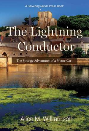 The Lightning Conductor de Alice Muriel Williamson