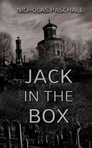 Jack in the Box de Nicholas Paschall