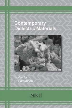 Contemporary Dielectric Materials de R. Saravanan