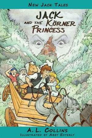 Jack and the Korner Princess de A. L. Collins