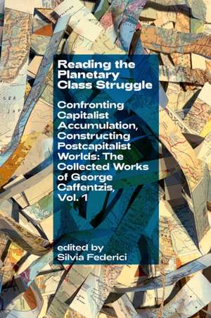 Reading the Planetary Class Struggle de George Caffentzis