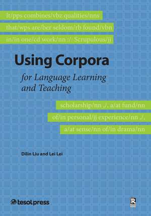 Using Corpora for Language Learning and Teaching de Dilin Liu