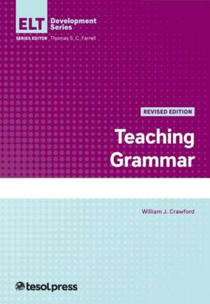 Teaching Grammar, Revised de William J. Crawford