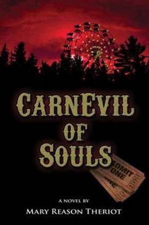 CarnEvil of Souls de Mary Reason Theriot