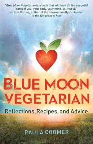 Blue Moon Vegetarian de Paula Coomer