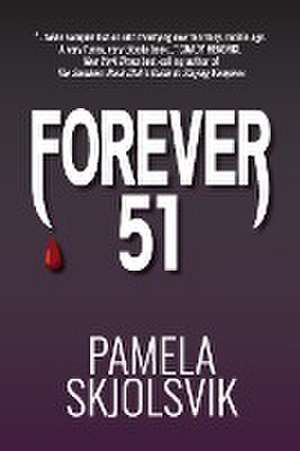 Forever 51 de Pamela Skjolsvik