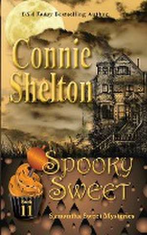 Spooky Sweet de Connie Shelton