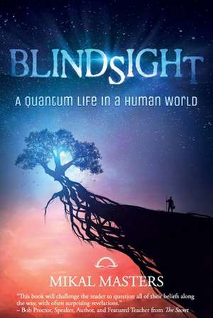 Blindsight de Masters, Mikal