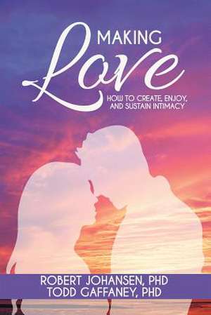 Gaffaney, T: Making Love