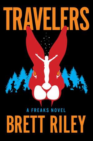 Travelers de Brett Riley