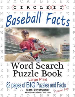 Circle It, Baseball Facts, Word Search, Puzzle Book de Lowry Global Media Llc