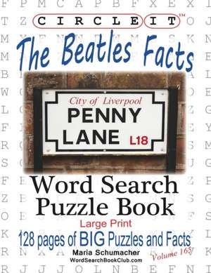 Circle It, The Beatles Facts, Word Search, Puzzle Book de Lowry Global Media Llc