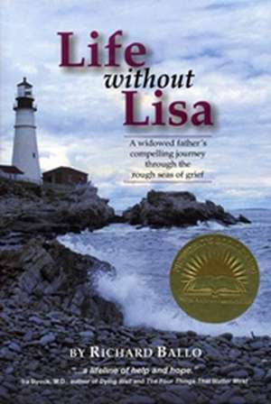 Life Without Lisa de Richard Ballo
