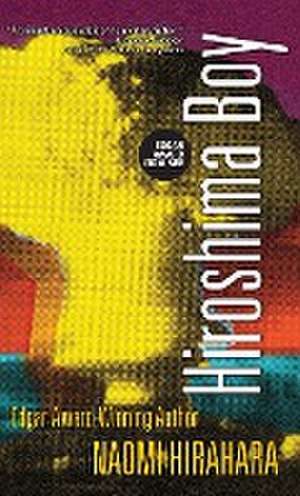 Hiroshima Boy de Naomi Hirahara