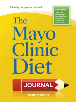 The Mayo Clinic Diet Journal, 3rd Edition de Donald D Hensrud